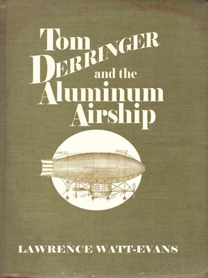 cover image of Tom Derringer and the Aluminum Airship